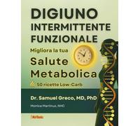 Digiuno intermittente funzionale: Migliora la tua salute metabolica