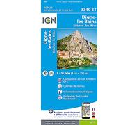 Digne-les-Bains / Sisteron / Les Mées: 3340ET (TOP 25)