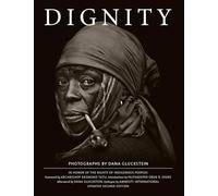 Dignity: In Honor of the Rights of Indigenous Peoples, Updated Second Edition