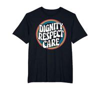 Dignity Respect Care Social Worker Social Work T-Shirt, Men's Big and Tall, Black, 5X Tall