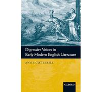 Digressive Voices in Early Modern English Literature