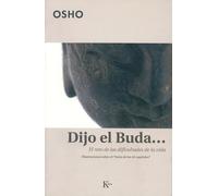 Dijo el Buda: El reto de las dificultades de la vida (Sabiduría Perenne)