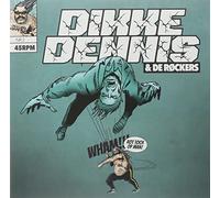 Dikke Dennis & de Rockers - Rot Toch Op/Over de Rand