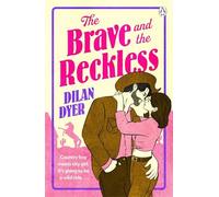 Dilan Dyer - Brave and The Reckless - Paperback - P245z