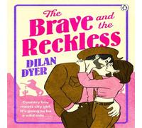 Dilan Dyer The Brave & The Reckless Paperback Book Dilan Dyer Multicolor