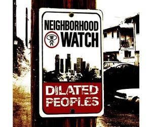 Dilated Peoples - Neighborhood Watch [Clean Version] [Us Import]