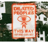 Dilated Peoples - This Way