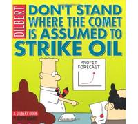 Dilbert: Don't Stand Where the Comet is Assumed to Strike Oil: Collection 23