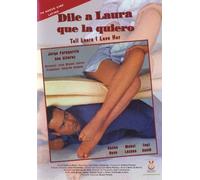 Dile a Laura Que La Quiero [DVD] [1995] [Region 1] [US Import] [NTSC]