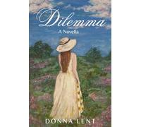 Dilemma: A Novella