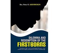 Dilemma and Redemption of the Firstborns