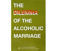 Dilemma of the Alcoholic Marriage