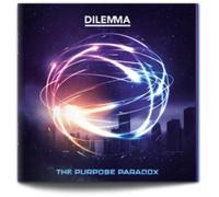 DILEMMA - PURPOSE PARADOX THE - Vinyl Record - 80 - A4z