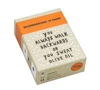 Dilemmarama the Game : You Always Walk Backwards or You Sweat Olive Oil