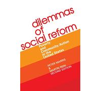 Dilemmas of Social Reform: Poverty and Community Action in the United States – Routledge