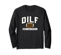 DILF Damn I Love Football Sunday Game Day Mens Long Sleeve T-Shirt