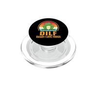 DILF Damn I Love Frogs Funny Saying Frog Lovers PopSockets PopGrip for MagSafe
