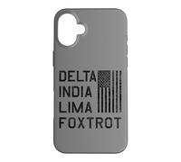 DILF DELTA INDIA LIMA FOXTROT US FLAG AMERICAN PATRIOT Case for iPhone 16 Plus