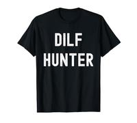 DILF Hunter - Single Mom Saying Funny Mothers Day Mum Mama Value Graphic T-Shirt