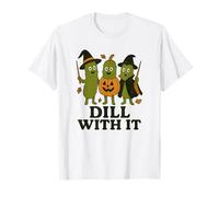 Dill with It Halloween Pickles Witches Pumpkin Spooky Pun T-Shirt