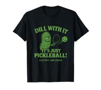 Dill With It Pickleball Pun Graphic Design Electric Lime T-Shirt