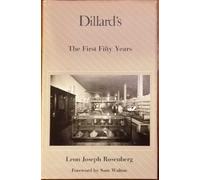 Dillards: First Fifty Yea: The First Fifty Years