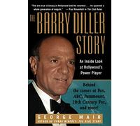 Diller Story P: The Life and Times of America's Greatest Entertainment Mogul