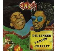 Dillinger Verses Trinity - Clash