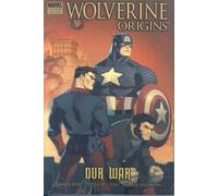Dillon, Steve - Wolverine: Origins Volume 4 - Our War Premiere HC
