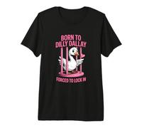 Dilly Dally Life Interrupted by Lock in Moments Premium T-Shirt