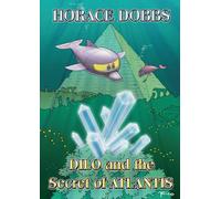 Dilo and the Secret of Atlantis