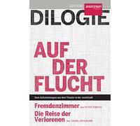Dilogie: Auf der Flucht (Fremdenzimmer / Die Reise der Verlorenen)