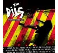 Dils – Some Things Never Change