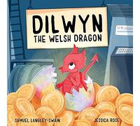 Dilwyn The Welsh Dragon