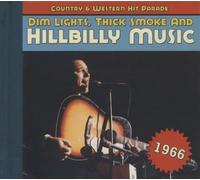 Dim Lights Thick Smoke & Hillbilly - Country & Western Hit Parade 1966