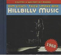Dim Lights Thick Smoke & Hillbilly - Country & Western Hit Parade 1968