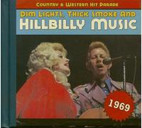 Dim Lights Thick Smoke & Hillbilly - Country & Western Hit Parade 1969