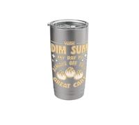 Dim Sum Always Great Cart Delicious Asian Food Bao Bun Funny Stainless Steel Insulated Tumbler
