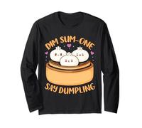 Dim Sum-One Say Dumpling Funny Dim Sum Dumplings Pierogi Long Sleeve T-Shirt