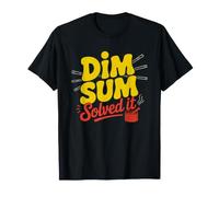 Dim Sum Solves Every Problem One Bamboo Basket Time Solution T-Shirt
