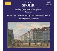 Dima Quartet:Girshenko - SPOHR String Quartets Nos. 33, 35, Potpourri
