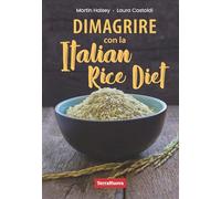Dimagrire con la Italian Rice Diet