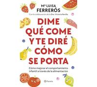 Dime qué come y te diré cómo se porta
