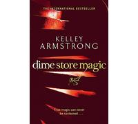 Dime Store Magic: Book 3 in the Women of the Otherworld Series (Otherworld)