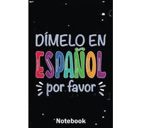 Dimelo En Espanol Bilingual Spanish Teacher: Plan, Organize, and Execute Your Lessons with Confidence
