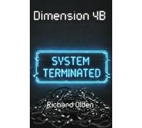 Dimension 4B: A Simple Dude Guide to Our Sold Out Sarcastic World