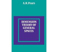 Dimension Theory of General Spaces