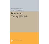 Dimension Theory (PMS-4) (Princeton Mathematical Series): 2 (Princeton Legacy Library)