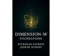 Dimension-W: Foundations