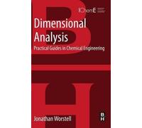 [(Dimensional Analysis: Practical Guides in Chemical Engineering)] [ By (author) Jonathan Worstell ] [March, 2014]